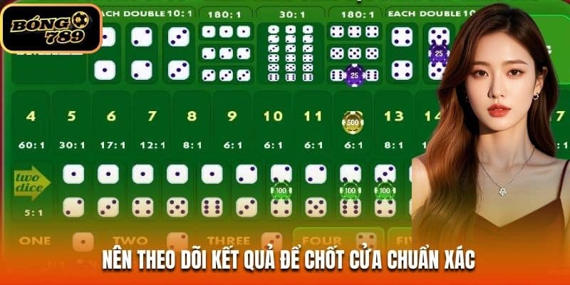 Nên theo dõi kết quả để chốt cửa chuẩn xác