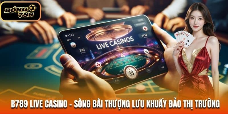 B789 Live Casino