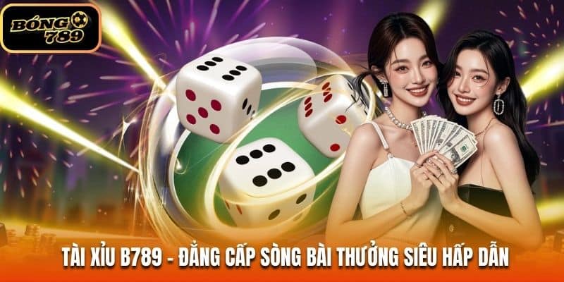 Tài Xỉu B789
